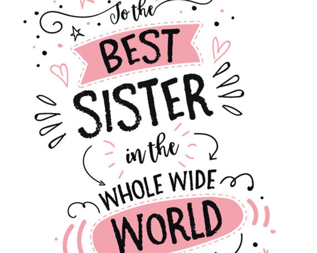 Printable Birthday Card For Sister To The Best Sister In The Etsy
